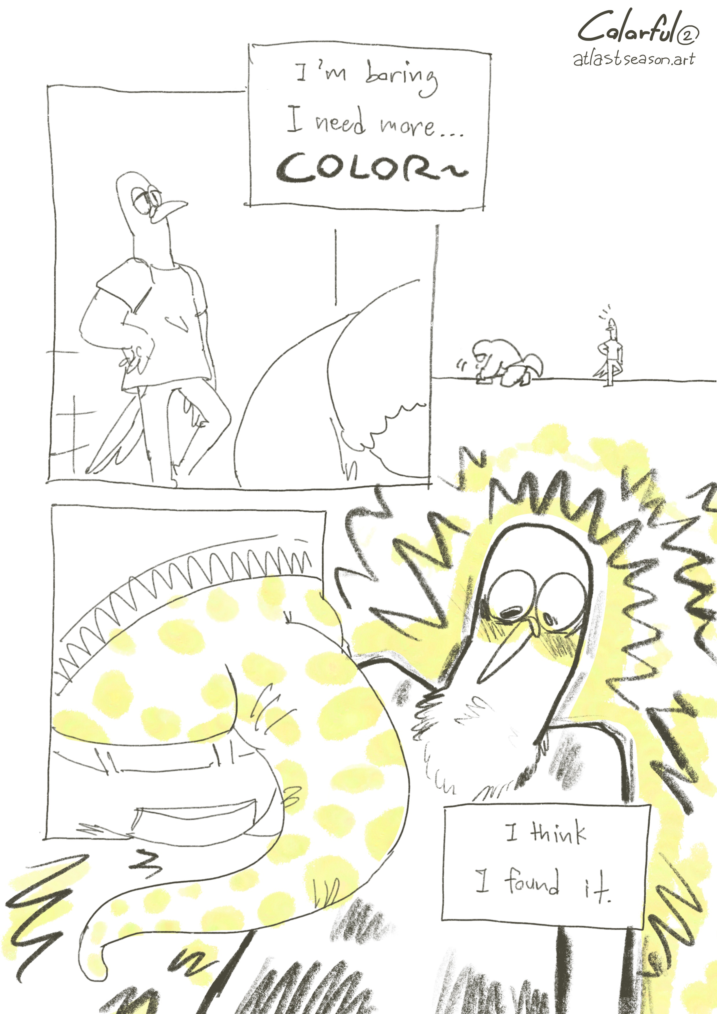 Comic art of Colorful, Page 2, 2024, Texts read: 1) I’m boring. I need more&mldr;COLOR~ 2) I think I found it.
